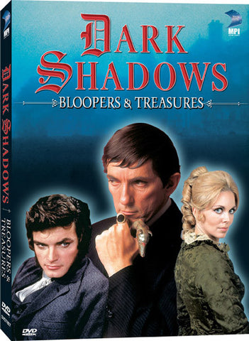 Dark Shadows Bloopers &Treasures – MPI Home Video